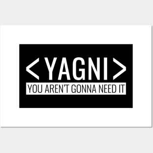 You aren’t Gonna need it, YAGNI Principle Posters and Art